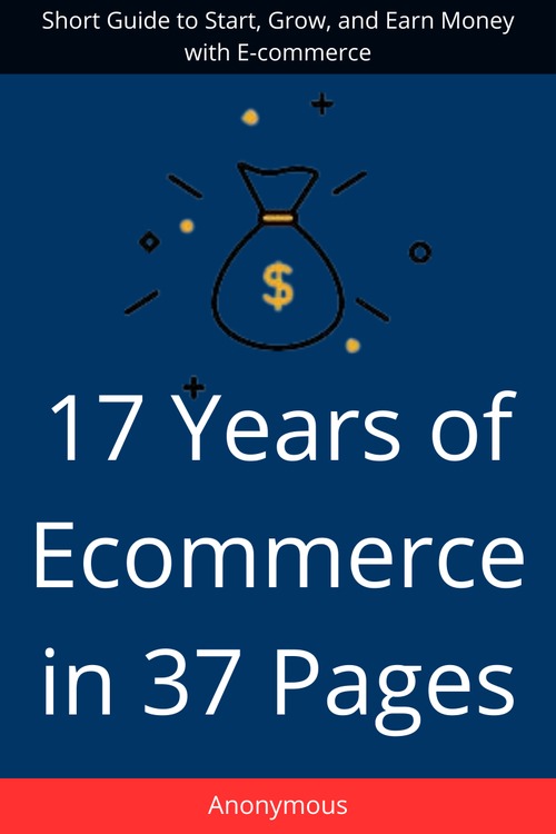 Product picture 17 Years of Ecommerce in 37 Pages (Completely Free)